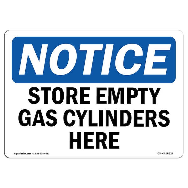 Sign, 3.5" H, Store Empty Gas Cylinders Here Sign, Landscape, NS-D-35-L-16627-10PK